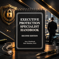 Executive Protection Specialist Handbook Executive Protection Specialist Handbook