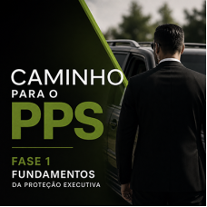 Curso de Certificação: Fundamentos de Proteção Executiva Curso de Certificação: Fundamentos de Proteção Executiva